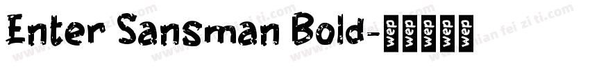 Enter Sansman Bold字体转换